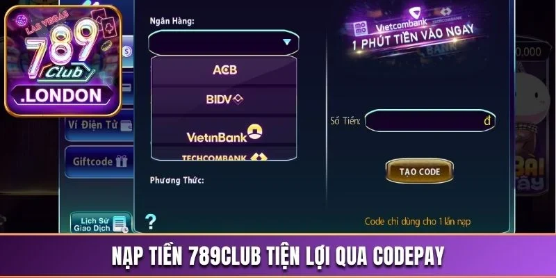 Nạp tiền 789Club tiện lợi qua CodePay