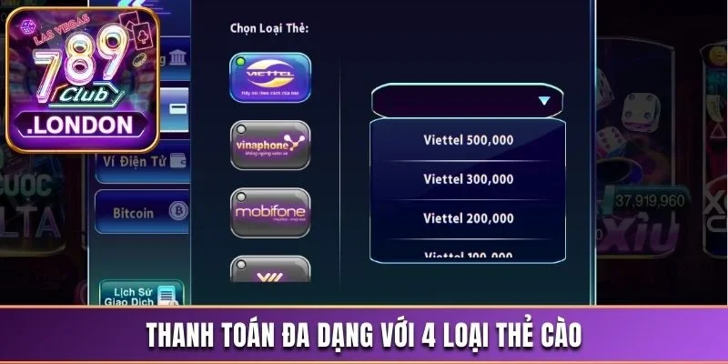 Thanh toán đa dạng với 4 loại thẻ cào